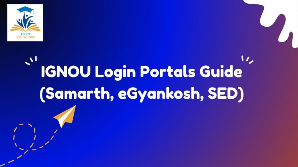 IGNOU Login Portals Guide