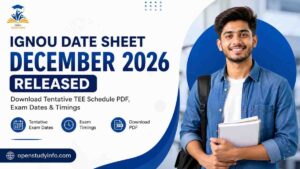 IGNOU Date Sheet December 2026 tentative TEE exam schedule, dates and timings