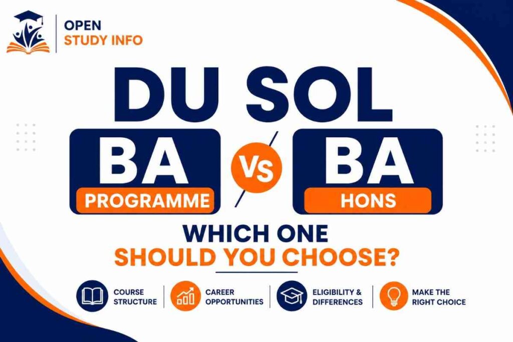 DU SOL BA Programme vs BA Hons: Which One Should You Choose?