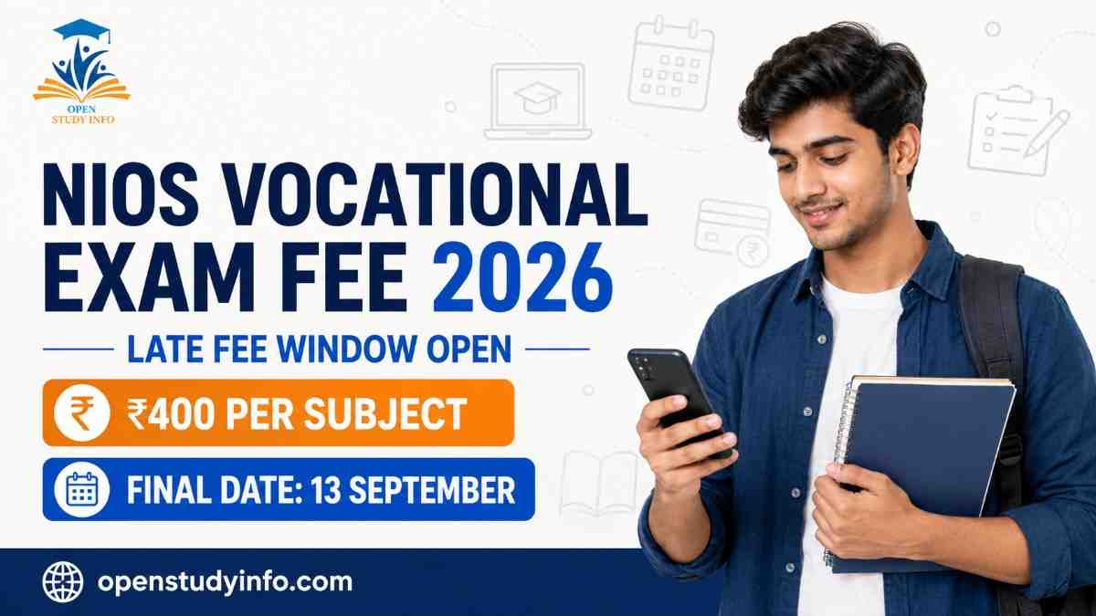NIOS Vocational Exam Fee 2026 Last Date and Late Fee