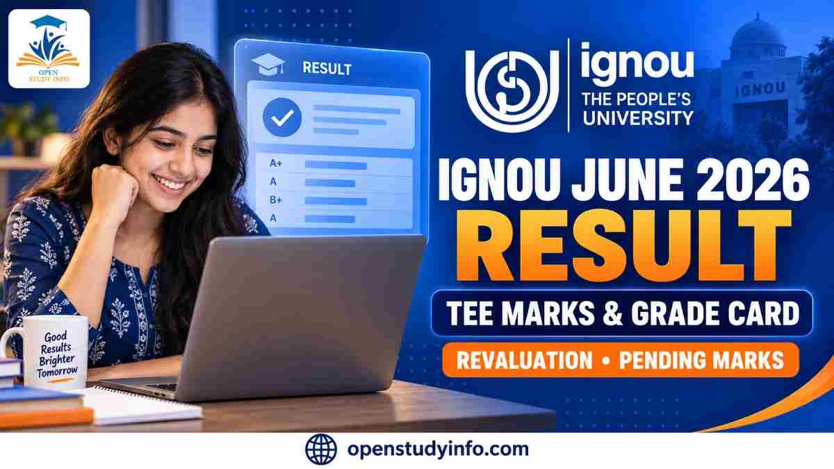 IGNOU June 2026 Result – Check TEE Marks, Grade Card and Revaluation