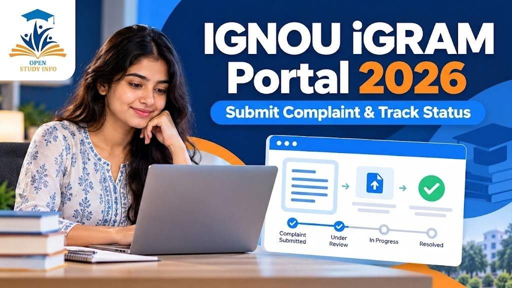 IGNOU iGRAM Portal 2026 complaint submission and status tracking guide