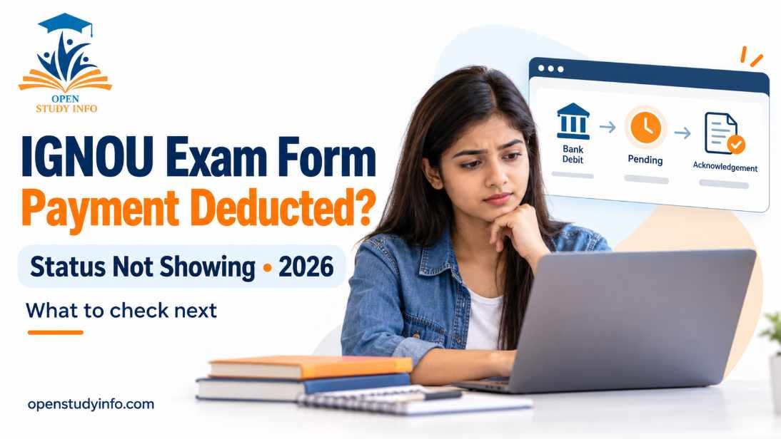 Student checking IGNOU exam form payment deducted but status not showing in 2026
