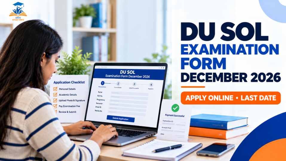 DU SOL Examination Form December 2026 – apply online, last date and payment status