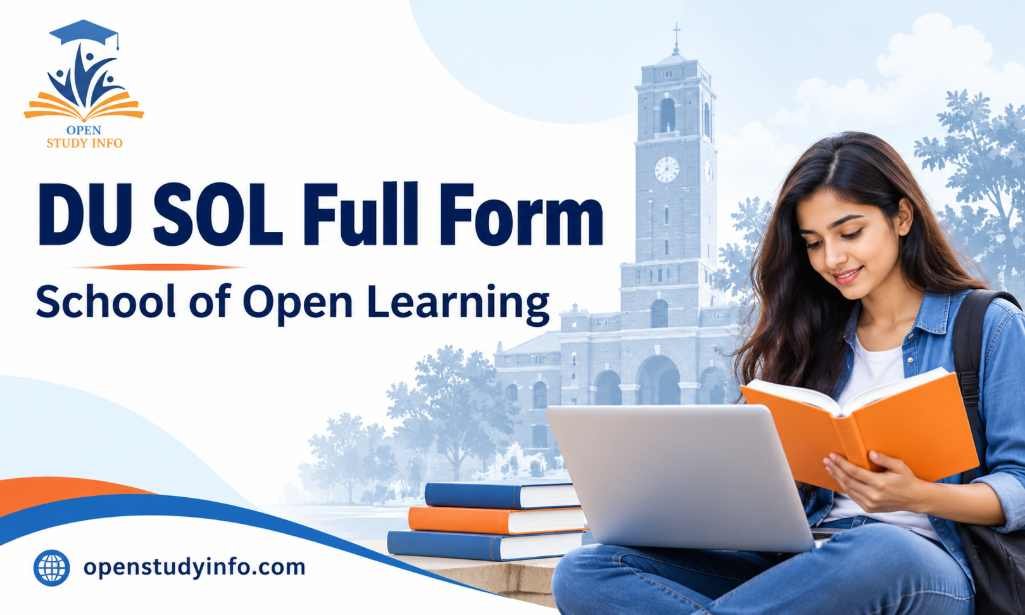 DU SOL full form explained: School of Open Learning, University of Delhi – OpenStudyInfo