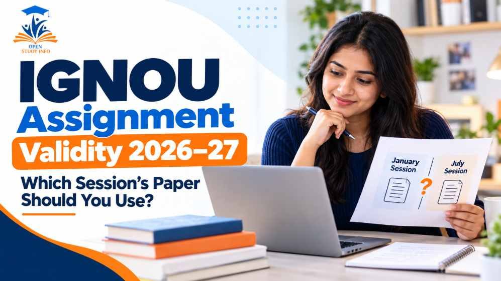 Student checking IGNOU assignment validity for January and July 2026–27 sessions